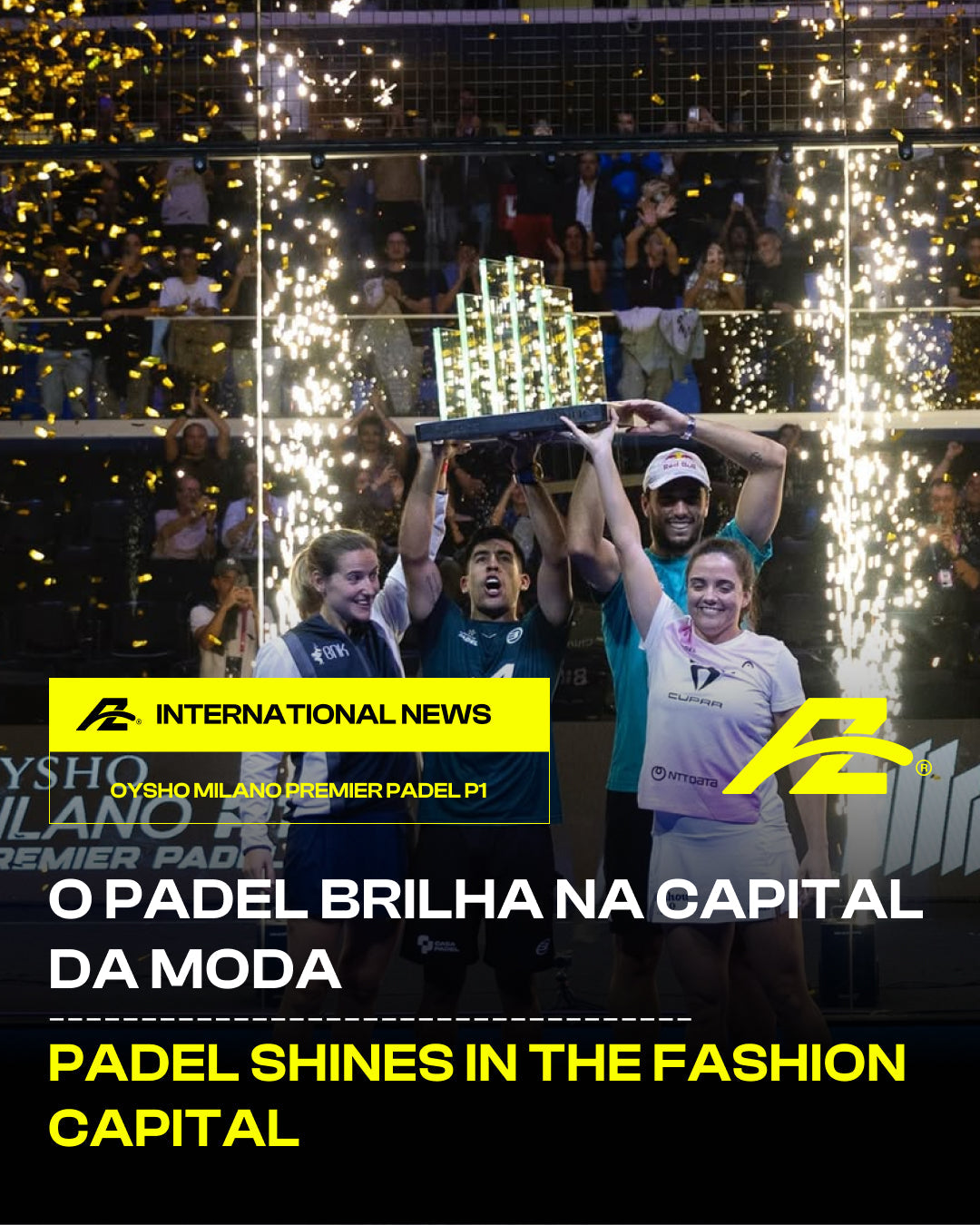 Oysho Milano Premier Padel P1 2025: Padel Shines in the Fashion Capital
